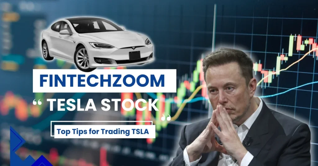 Fintechzoom Tsla Stock