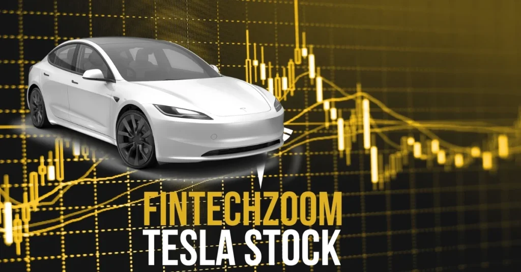 Fintechzoom Tsla Stock