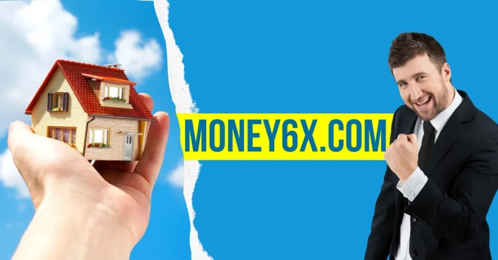 Money6x Real Estate Money6x.com