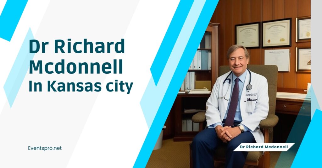 Dr Richard Mcdonnell Kansas city