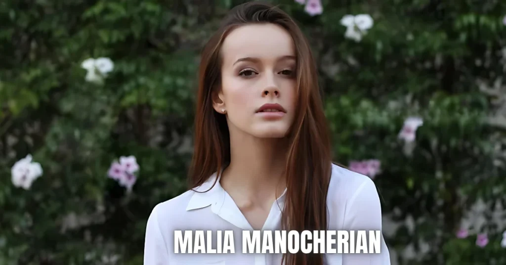 Malia Manocherian