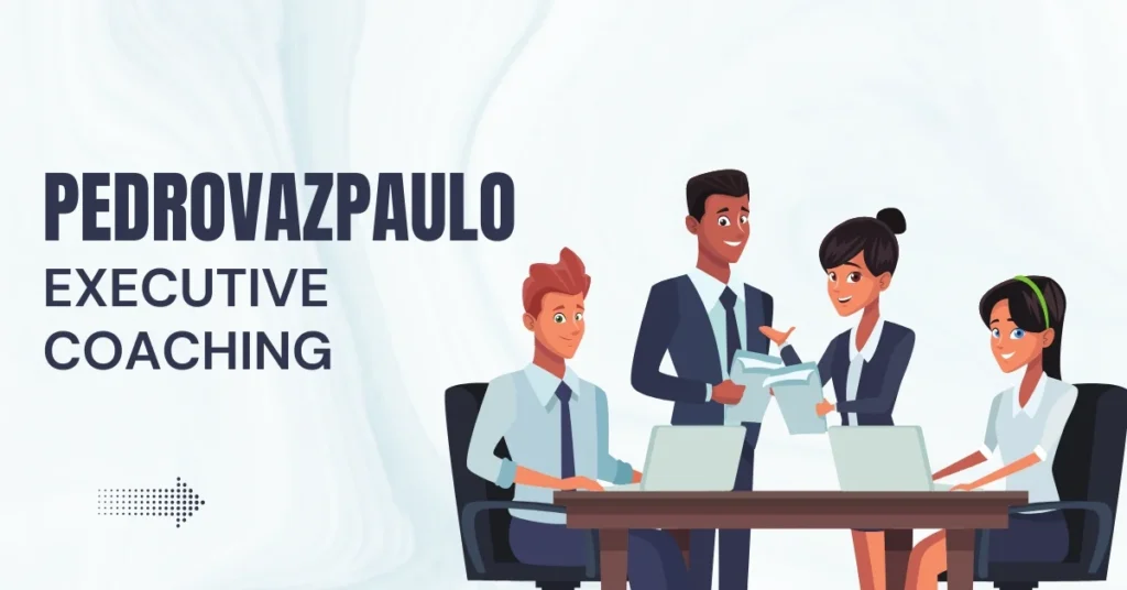 Pedrovazpaulo Executive Coaching