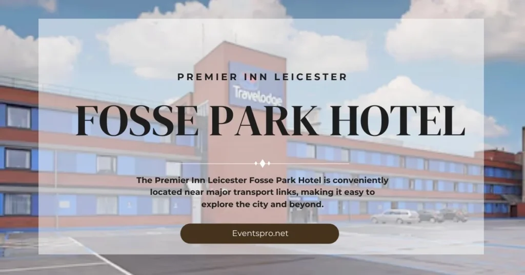 Premier Inn Leicester Fosse Park Hotel